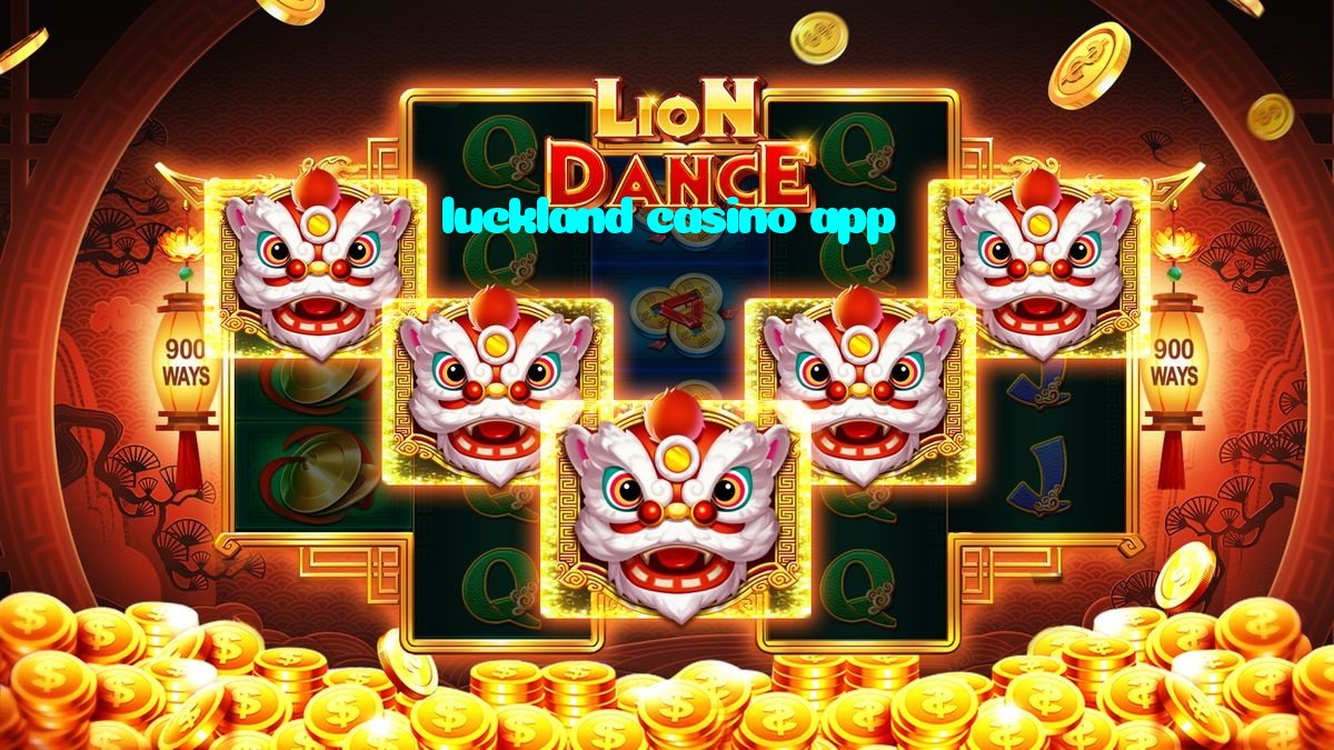 luckland casino app